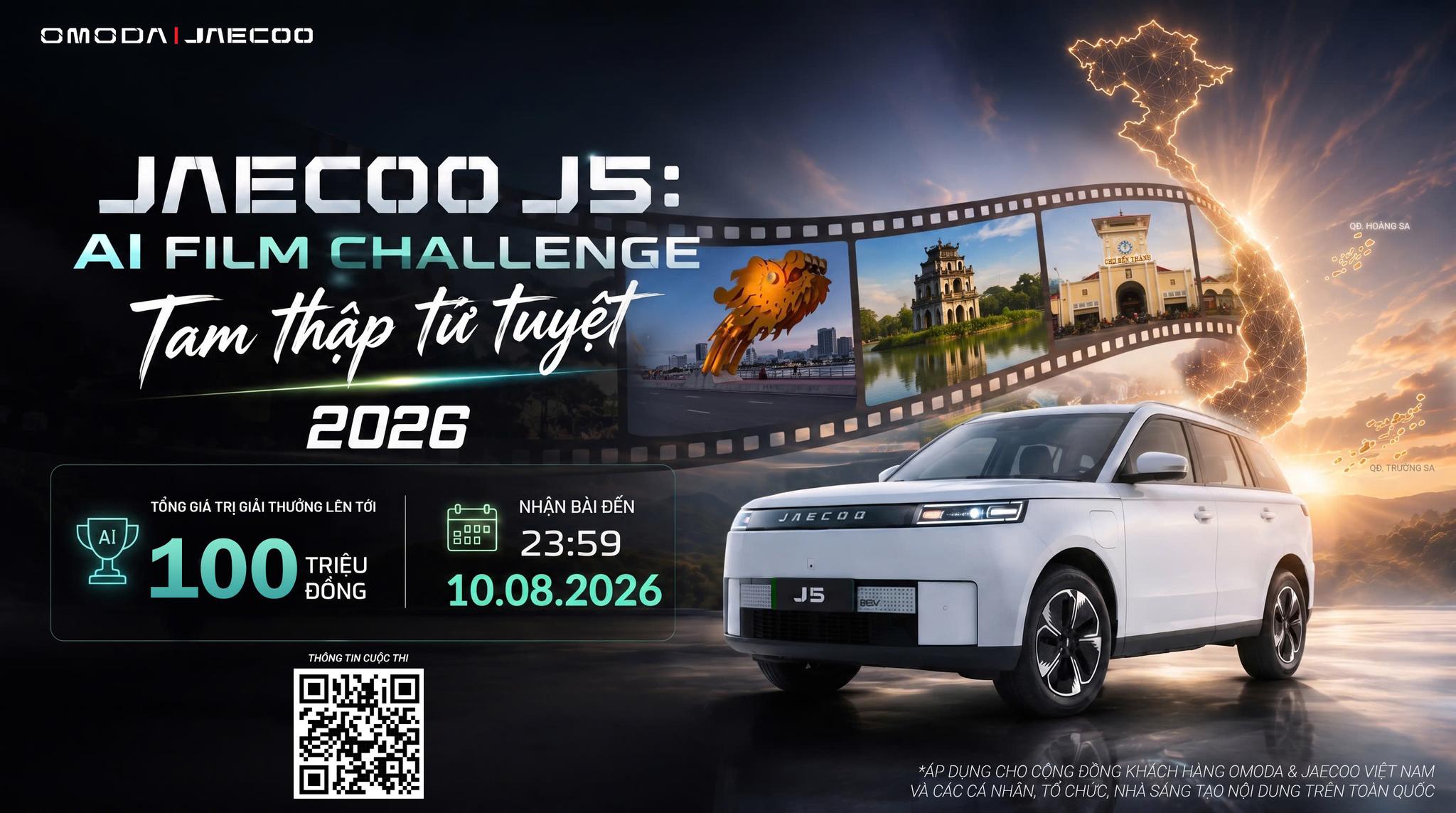 THÔNG BÁO THỂ LỆ CUỘC THI SÁNG TẠO VIDEO AI DÀNH CHO DÒNG XE JAECOO J5 (JAECOO J5: AI FILM CHALLENGE – TAM THẬP TỨ TUYỆT VIỆT NAM 2026)